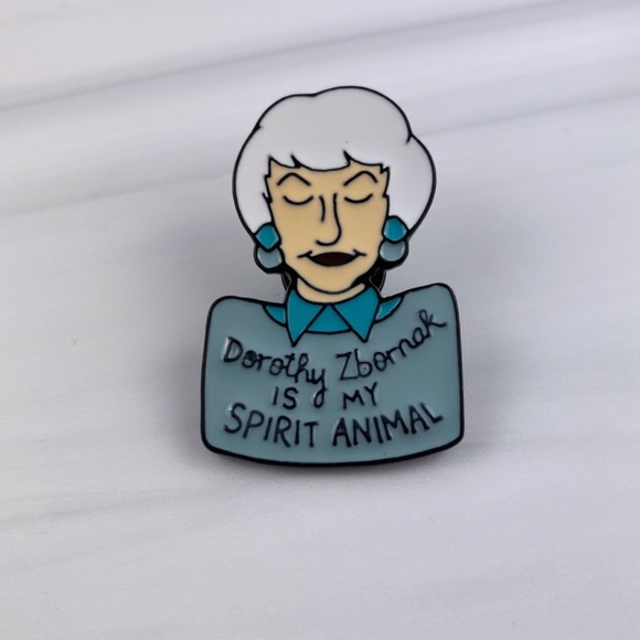 Dorothy Zbornak Is My Spirit Animal Enamel…
